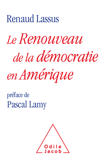 Renaissance of America (The) - foreword to Pascal Lamy