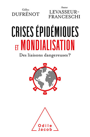 Pandemics and Globalization - Dangerous Liaisons?