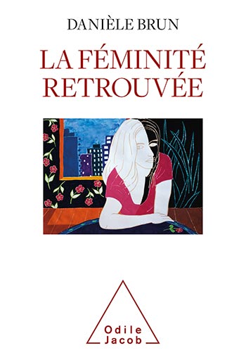 Féminité retrouvée (La)