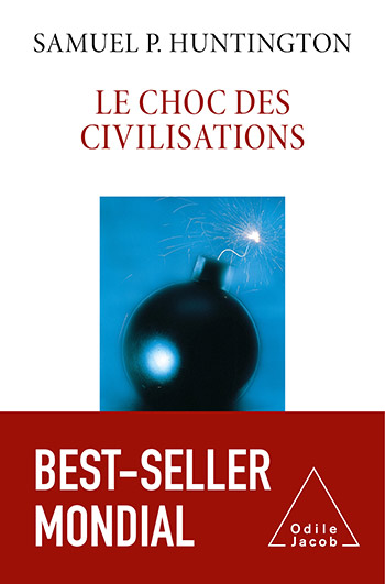 Choc des civilisations (Le) - Nouvelle édition 2021