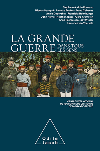 Grande Guerre dans tous les sens (La)