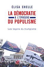 Démocratie à l'épreuve du populisme (La) - Les leçons du trumpisme