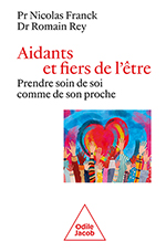 Aidants et fiers de l'être - Prendre soin de soi comme de son proche